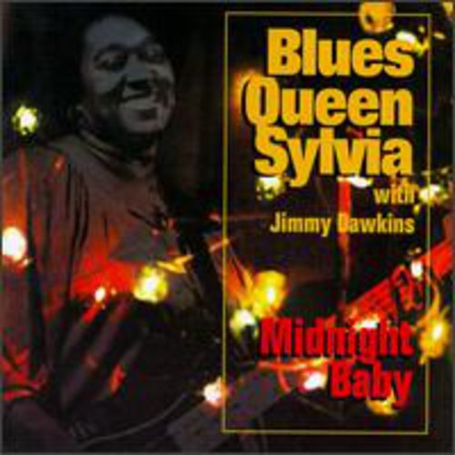 Blues Queen Sylvia / Dawkins,jimmy - Midnight Baby - Music CD