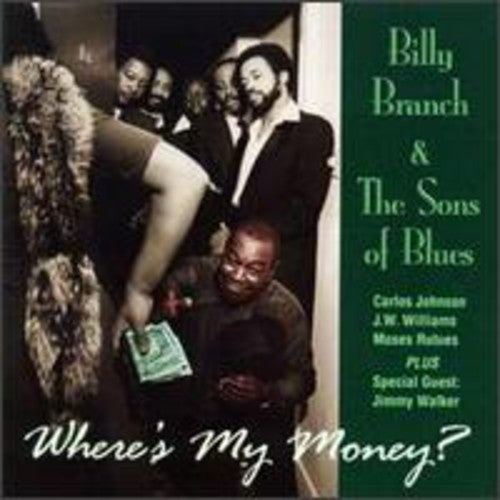 Branch,billy & Sons Of Blues - Where's My Money - Music CD
