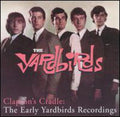 Yardbirds - Clapton's Cradle: Early Yardbirds - Music CD