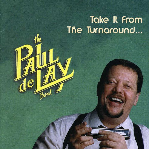 Delay,paul - Take It From The Turnaround - Music CD