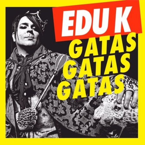 Edu K - Gatas Gatas Gatas 1 - Vinyl Record