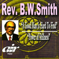 Smith,rev Bw - Good Man Is Hard To Find: Power Of Stillness - Music CD