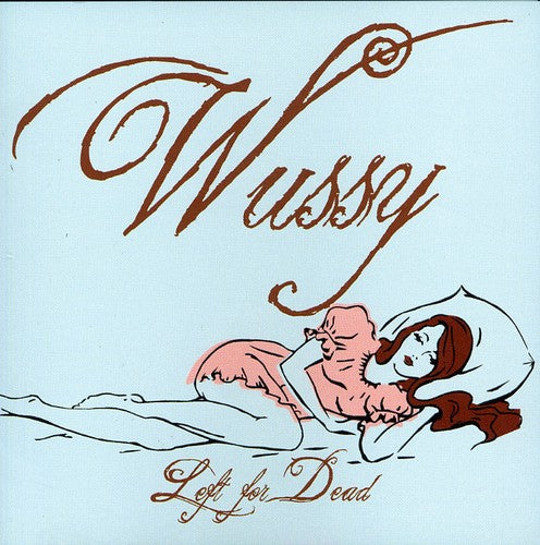 Wuzzy - Left For Dead - Music CD