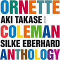 Coleman / Takase / Eberhard - Coleman Anthology - Music CD