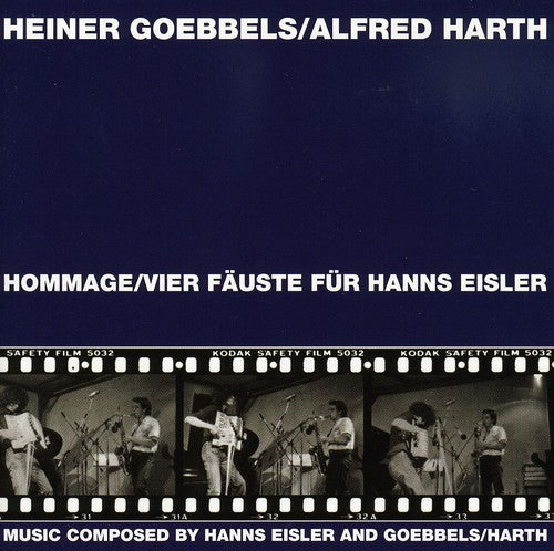 Heiner Goebbels & Alfred Harth - Hommage/fier Fauste Fur Hanns Eisler - Music CD