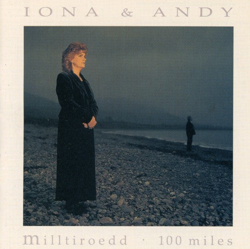Iona & Andy - Milltiroedd-100 Miles - Music CD