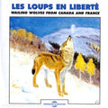 Roche / Gunn / Sounds Of Nature - Wailing Wolves Canada & France - Music CD