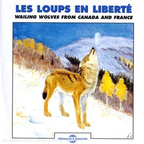 Roche / Gunn / Sounds Of Nature - Wailing Wolves Canada & France - Music CD