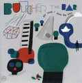 Butcher The Bar - Get Away / Leave This Town - Vinyl Record