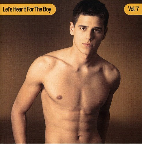Let's Hear It For The Boy 7 / Various - Let's Hear It For The Boy 7 / Various - Music CD