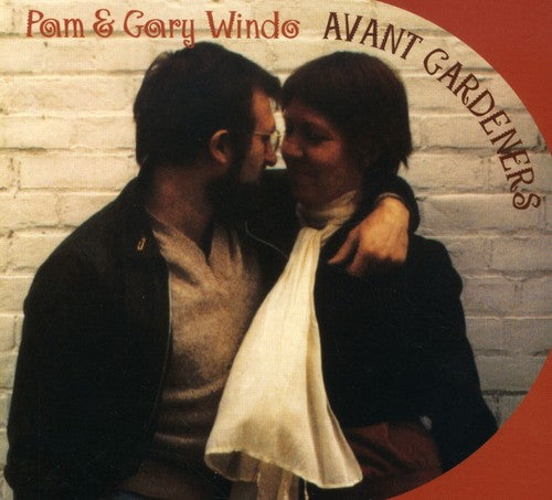 Windo,pam & Gary - Avant Gardeners - Music CD