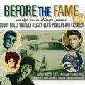 Before The Fame: Early Recordings From Rock & Soul - Before The Fame: Early Recordings From Rock & Soul - Music CD