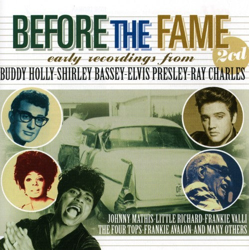 Before The Fame: Early Recordings From Rock & Soul - Before The Fame: Early Recordings From Rock & Soul - Music CD