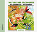 Sounds Of Nature - Tropical Nature / Dusk Choruses - Music CD