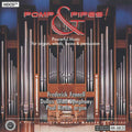 Riedo / Fennell / Dallas Wind Symphony - Pomp & Pipes: Powerful Music For Organ & Winds - Music CD