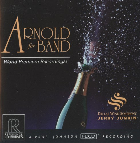 Arnold / Junkin / Dallas Wind Symphony - Arnold For Band / Scottish Dances / Little Suite 1 - Music CD