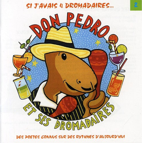 Don Pedro Et Ses Dromadaires - Don Pedro Et Ses Dromadaires 2 - Music CD