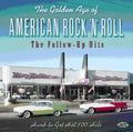 Golden Age Of American Rock & Roll: Follow Up Hits - Golden Age Of American Rock & Roll: Follow Up Hits - Music CD