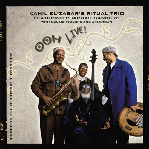 Kahil El'zabar's Ritual Trio / Sanders,pharoah - Ooh Live - Music CD