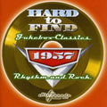 Hard To Find Jukebox Classics 1957: Rhythm / Var - Hard To Find Jukebox Classics 1957: Rhythm / Var - Music CD