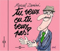 Zanini,marcel - Tu Veux Ou Tu Veux Pas - Music CD