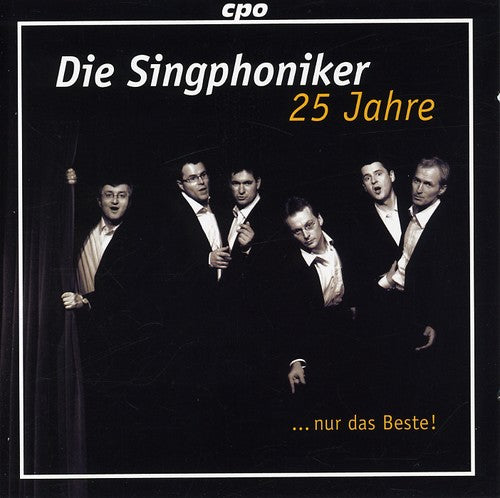 Die Singphoniker - 25 Years Die Singphoniker Just The Best - Music CD