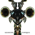 Sax Ruins - Yawiquo - Music CD