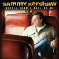 Kershaw,sammy - Better Than I Used To Be - Music CD
