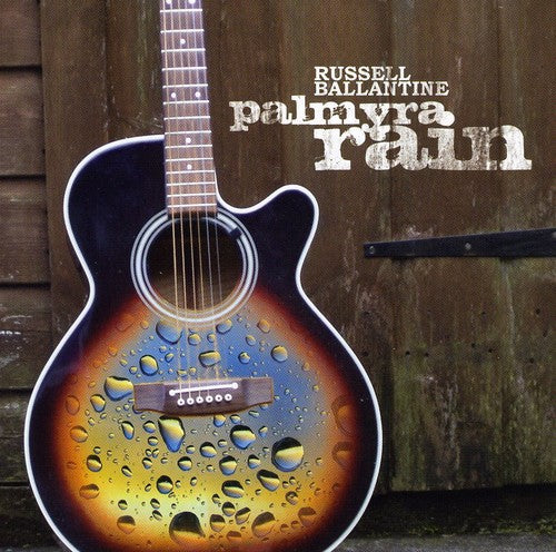 Ballantine,russell - Palmyra Rain - Music CD