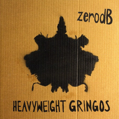 Zero Db - Heavyweight Gringos - Music CD