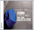 Zoom - Love Junket - Music CD