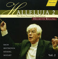 Bach / Beethoven / Handel / Mozart / Rilling - Hallelujah 2: Favorite Vocal Pieces - Music CD