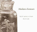 Madame D'amours: Music For Renaissance Flute - Madame D'amours: Music For Renaissance Flute - Music CD