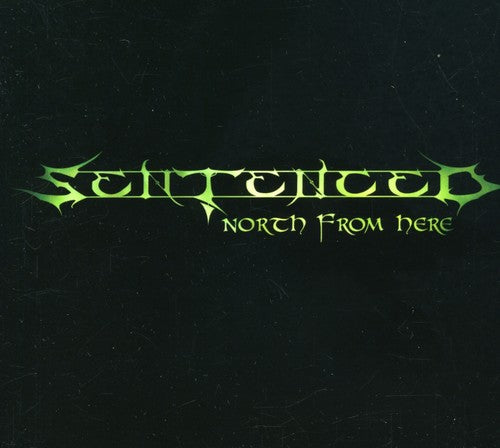 Sentenced - North From Here - Music CD