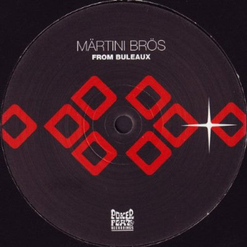 Martini Bros - From Buleaux - Vinyl Record