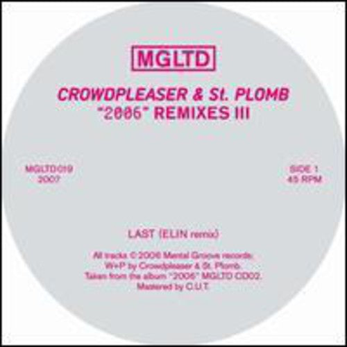Crowdpleaser & St-plomb - 2006 Remixes Iii - Vinyl Record