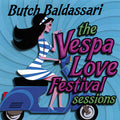 Baldassari,butch - Vespa Love Festival Sessions - Music CD