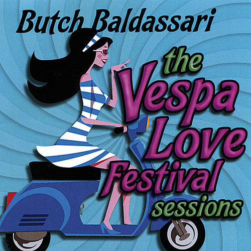 Baldassari,butch - Vespa Love Festival Sessions - Music CD