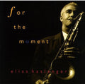 Haslanger,elias - For The Moment - Music CD