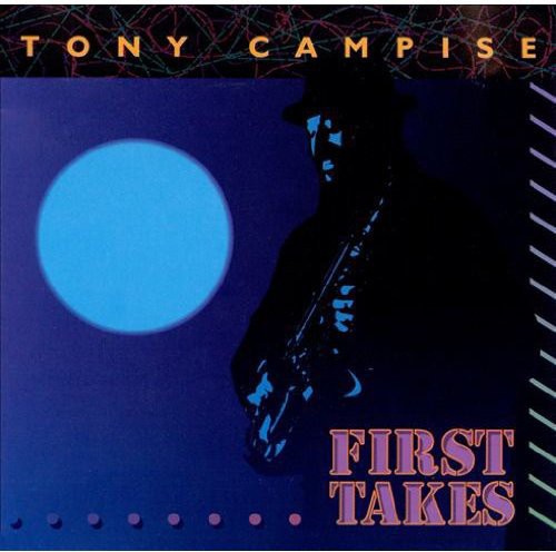 Campise,tony - First Takes - Music CD