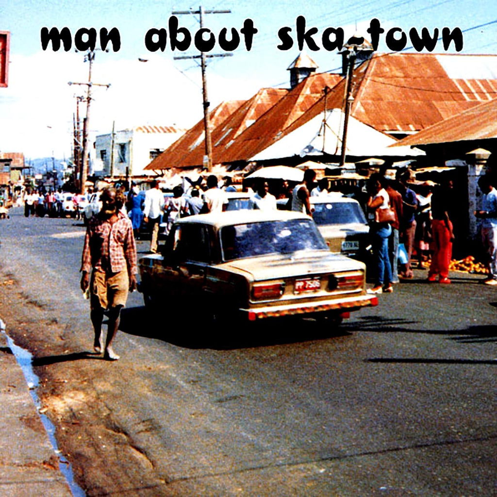 Skatalites, Lester Sterling, Bobby Aitken, Etc. - Man About Ska Town Vinyl Record