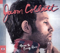 Collett,jason - Here's To Being Here - Music CD