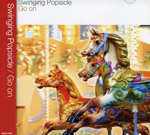 Swinging Popsicle - Go On - Music CD