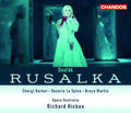 Dvorak / Barker / Australian Opera / Hickox - Rusalka - Music CD