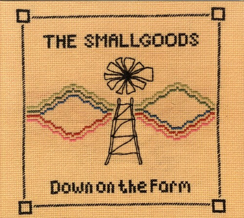 Smallgoods - Down On The Farm - Music CD