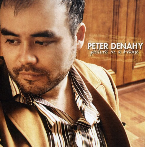Denahy,peter - Picture In A Frame - Music CD