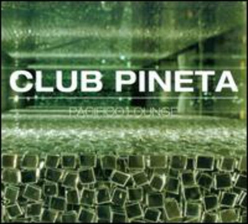 Pineta Pacifico Lounge / Various - Pineta Pacifico Lounge / Various - Music CD