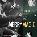 Reed,eric - Merry Magic - Music CD