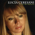 Ceresani,lucia - Aires De Llanura - Music CD