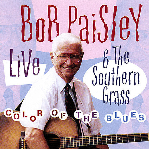 Paisley,bob / Southern Grass - Color Of The Blue - Music CD